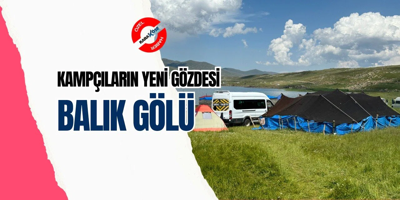Kampçıların Yeni Gözdesi: Balık Gölü