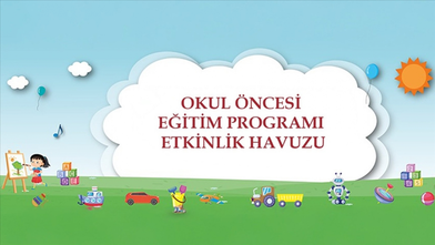Okul öncesi eğitimde yeni dönem: Etkinlik havuzu EBA’da açıldı