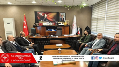 Sağlık-Sen Heyetinden Van İl Sağlık Müdürlüğü’ne Ziyaret