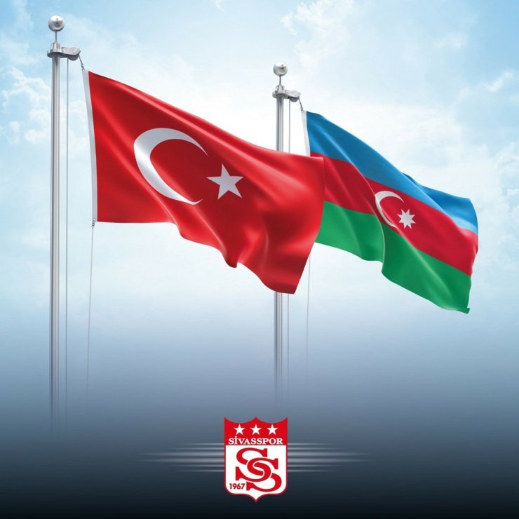 Sivasspor’dan Azerbaycan destek mesajı